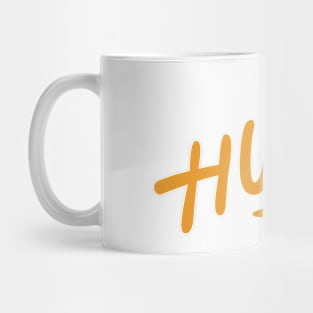 Hustle Type Mug